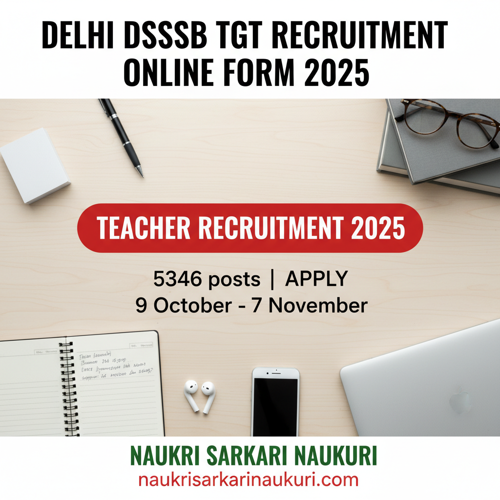 Delhi DSSSB TGT Recruitment Online Form 2025 Apply Online For 5346 Posts