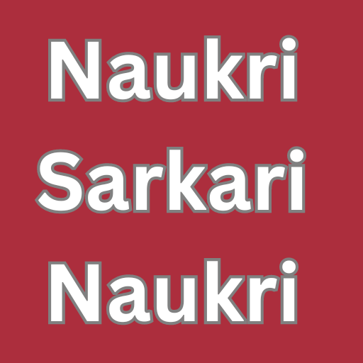 Naukri Sarkari Naukri