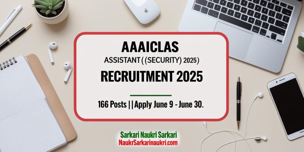 AAICLAS Assistant (Security) Recruitment 2025