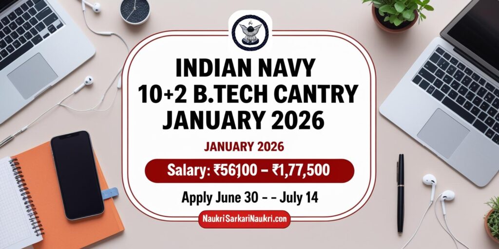 Indian Navy 10+2 B.Tech Cadet Entry January 2026