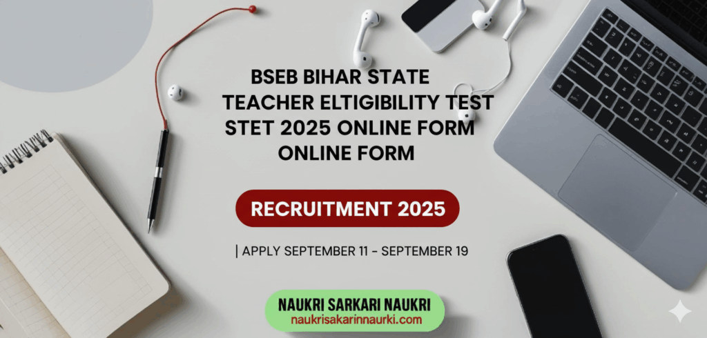 BSEB Bihar State Teacher Eligibility Test STET 2025 Online Form