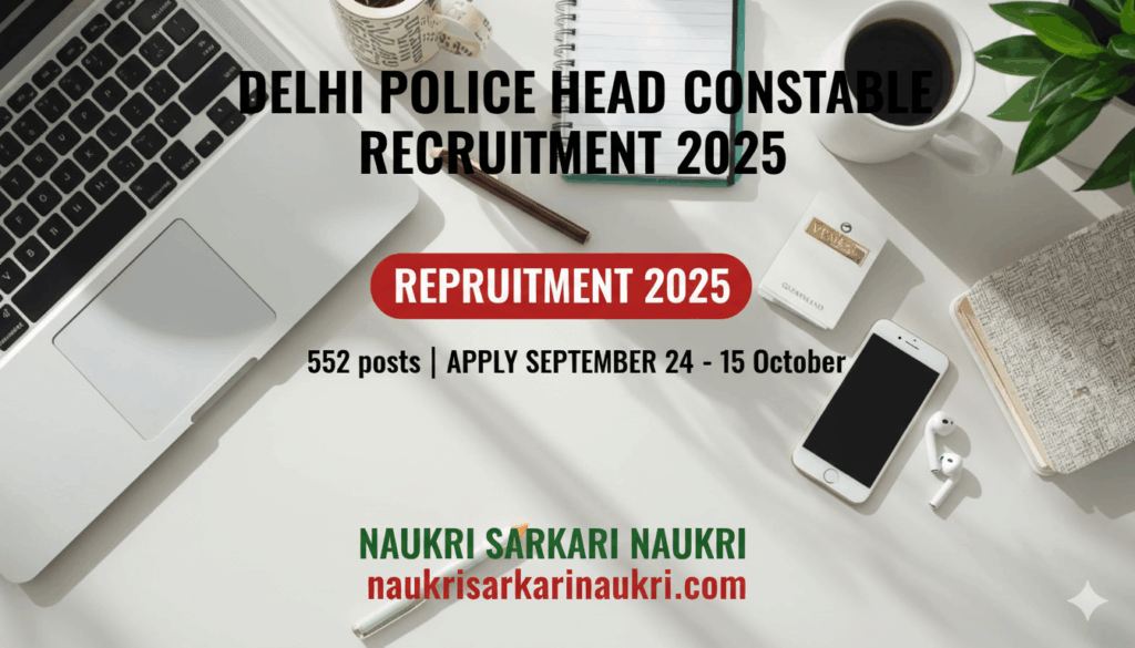 Delhi Police Head Constable Recruitment 2025
