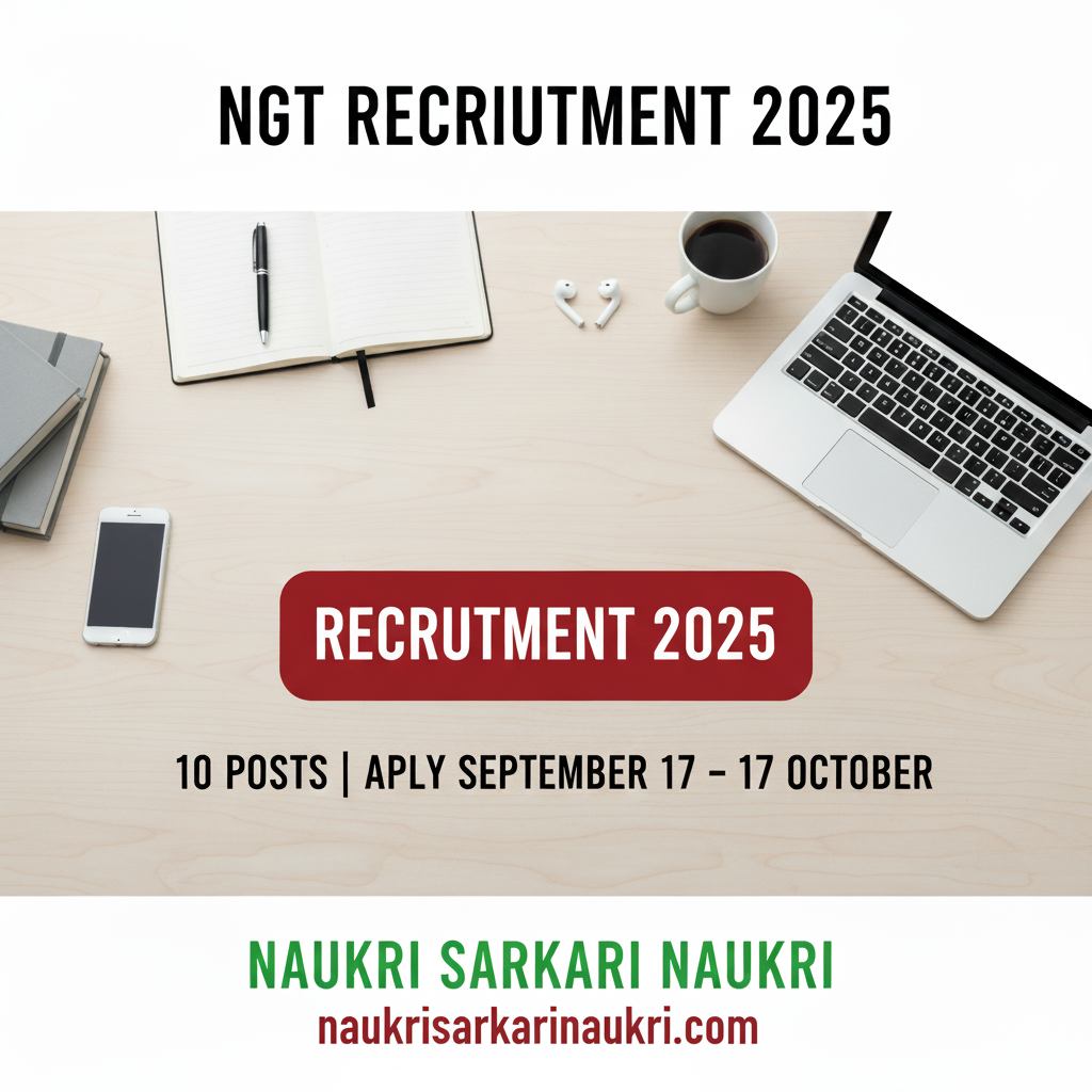 NGT Recruitment 2025 
