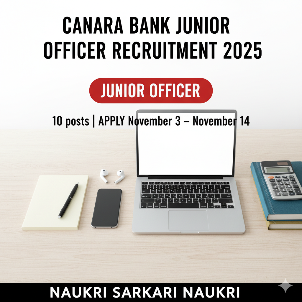 Canara Bank Junior Officer Recruitment 2025 Apply ofline For 10 Posts
