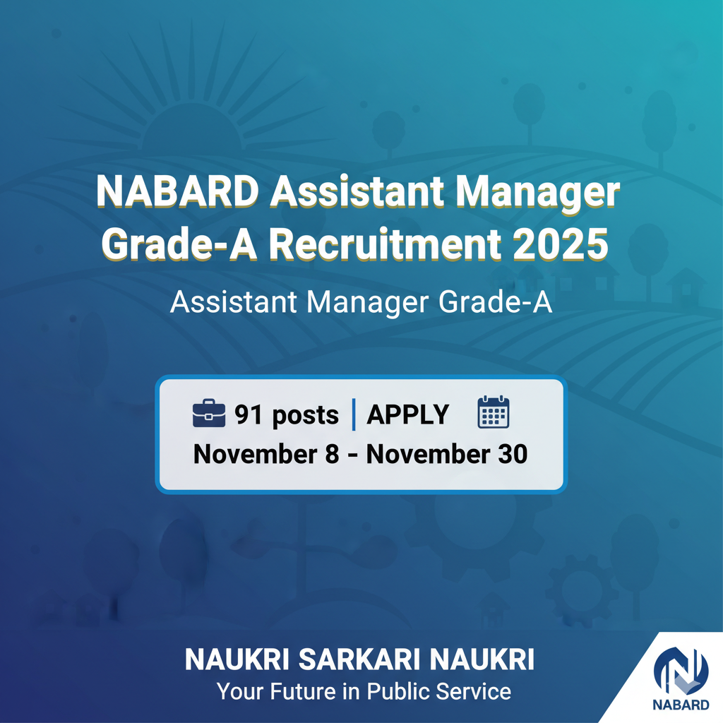 NABARD Assistant Manager Grade-A Recruitment 2025 

