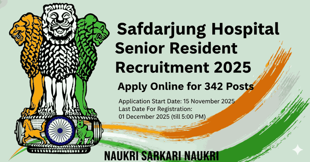 Safdarjung Hospital Senior Resident Recruitment 2025